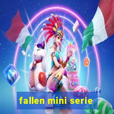 fallen mini serie